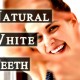 How to Naturally Whiten Teeth